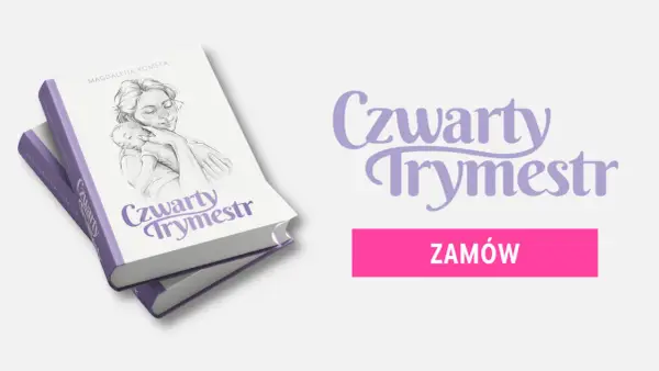 Okładka książki "Czwarty Trymestr" z rysunkiem matki tulącej dziecko. Obok tytuł i przycisk "Zamów".